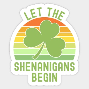 Let the Shenanigans Begin St Patrick Retro Sticker